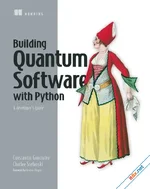 Building Quantum Software in Python: A developer's guide (True EPUB)