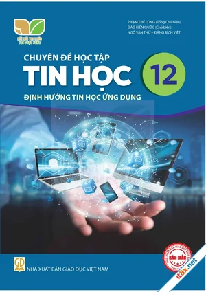 Chuyên đề học tập Tin học (Định hướng Tin học ứng dụng) 12 - KNTT