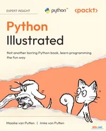 Python Illustrated: Not another boring Python book, learn programming the fun way (True EPUB)
